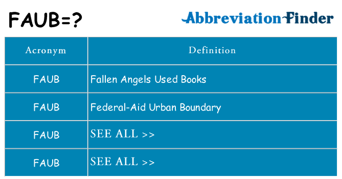 What does faub stand for