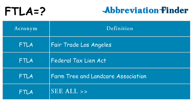 What does ftla stand for