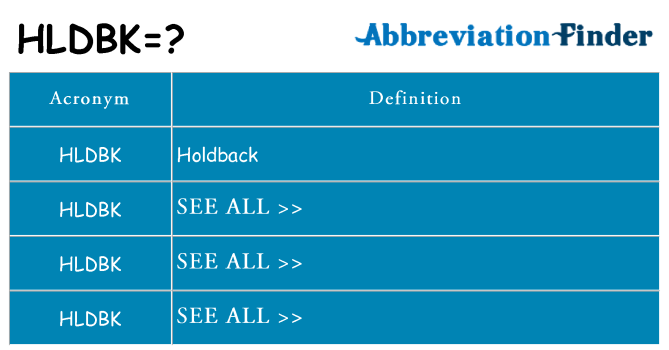 What does hldbk stand for