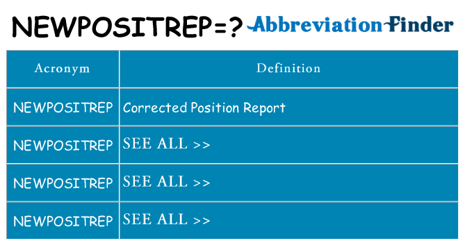 What does newpositrep stand for
