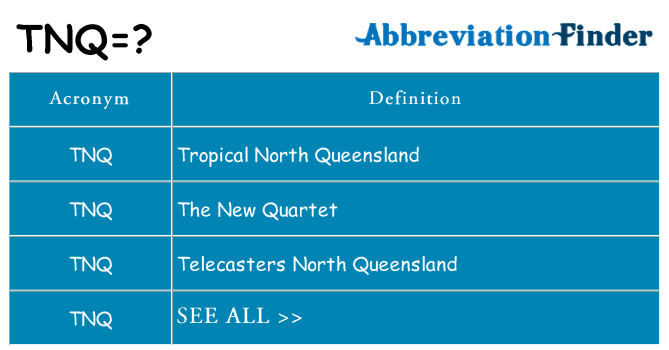 What does tnq stand for