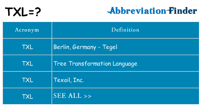 What does txl stand for