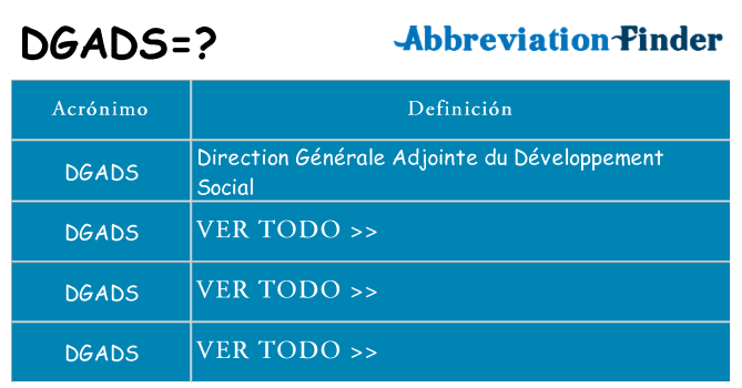 ¿Qué quiere decir dgads