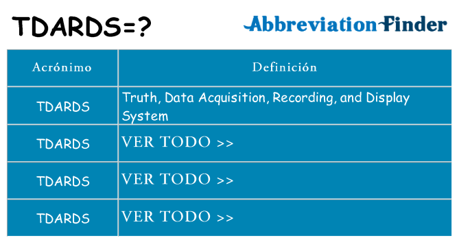 ¿Qué quiere decir tdards