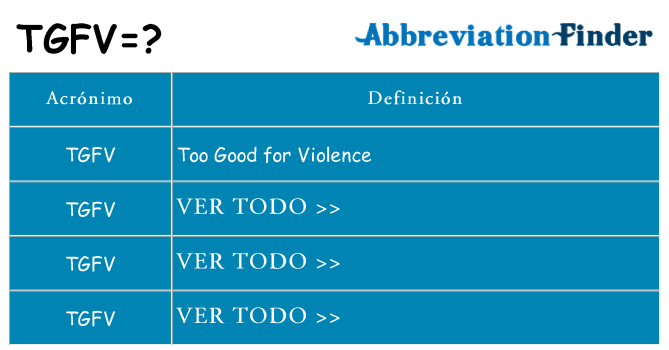 ¿Qué quiere decir tgfv