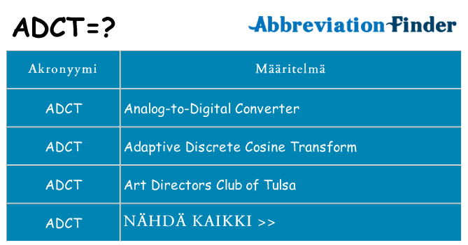 Mitä adct tarkoittaa
