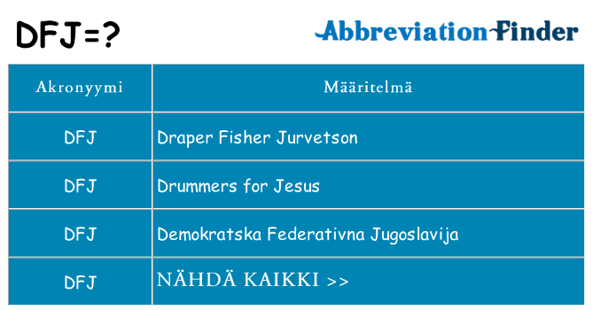Mitä dfj tarkoittaa