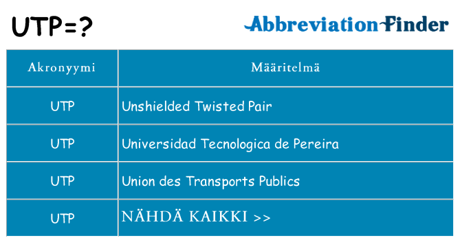 Mitä utp tarkoittaa