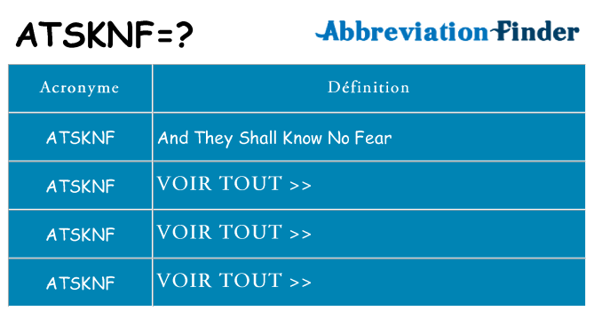Ce que signifie le sigle pour atsknf