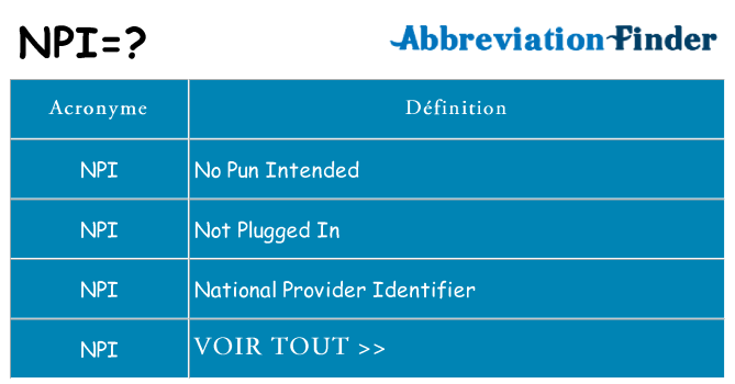 Ce que signifie le sigle pour npi