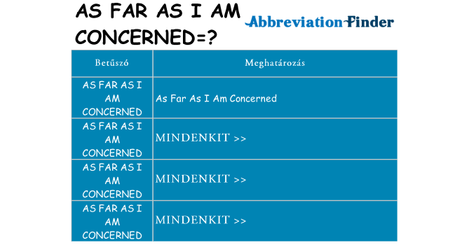 Mi a(z) as-far-as-i-am-concerned állni