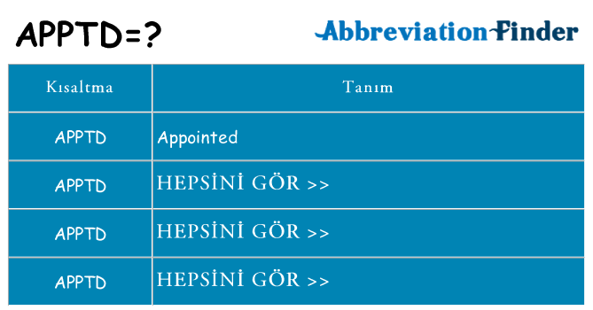 apptd ne anlama geliyor