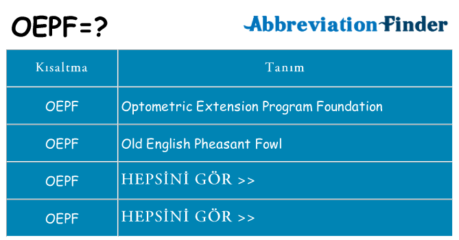 oepf ne anlama geliyor