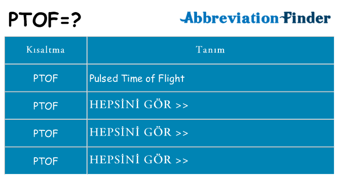 ptof ne anlama geliyor