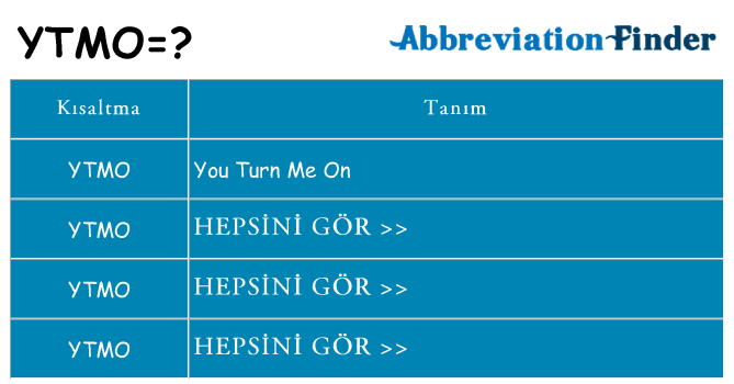 ytmo ne anlama geliyor