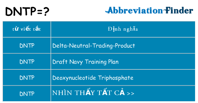 dntp hiện những gì đứng cho
