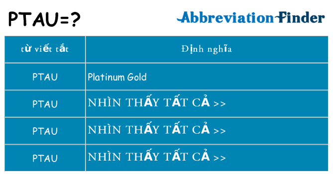 ptau hiện những gì đứng cho