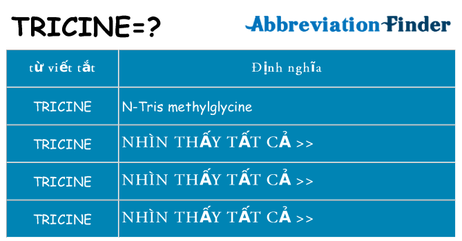 tricine hiện những gì đứng cho