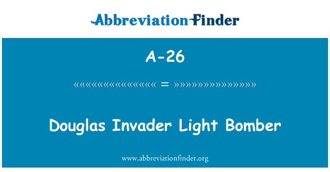 A-26: Douglas Invader bombardiere leggero