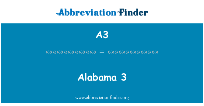 A3: Alabama 3