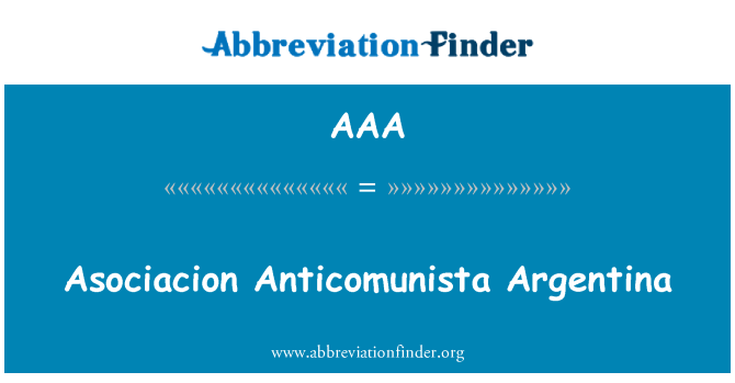 AAA: Asociacion Anticomunista Argentina
