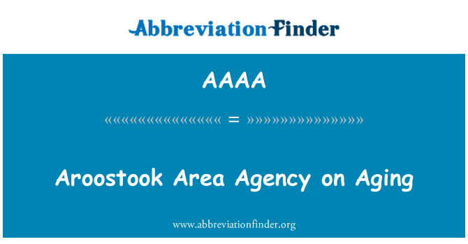 AAAA: Aġenzija żona Aroostook on Aging