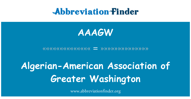 AAAGW: Alžírský Americká asociace větší Washington