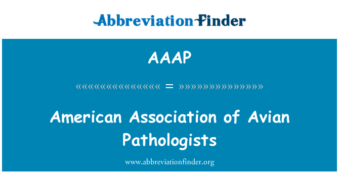 AAAP: American Association of Avian Pathologists