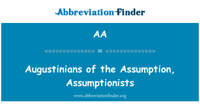 AA: Augustinians ta ' l-assunzjoni, Assumptionists