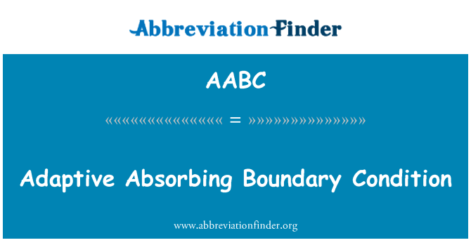 AABC: Condition aux limites absorbant adaptative