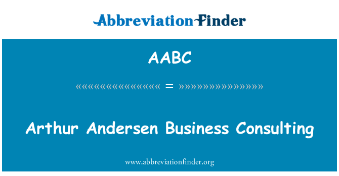 AABC: Arthur Andersen Business Consulting
