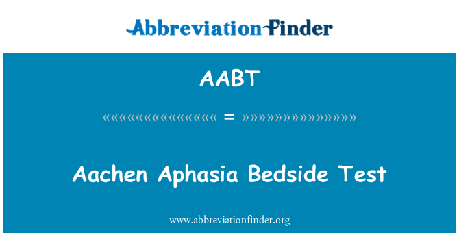 AABT: Teste de cabeceira Aachen Aphasia