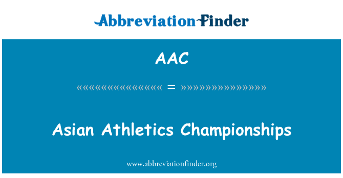 AAC: Asiatiska friidrott