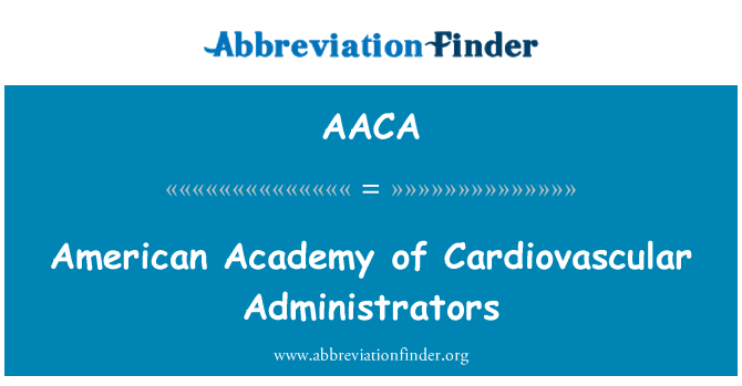 AACA: American Academy of kardiovaskulaarse administraatorid