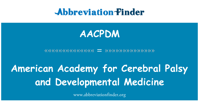 AACPDM: A bénulás és a fejlődési Medicine American Academy