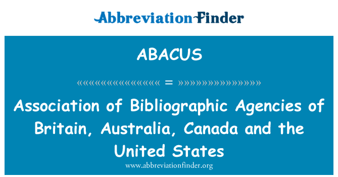 ABACUS: ब्रिटेन, ऑस्ट्रेलिया, कनाडा और संयुक्त राज्य अमेरिका के ग्रन्थसूची एजेंसियों की एसोसिएशन