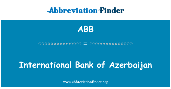 ABB: International Aserbajdsjans nasjonalbank