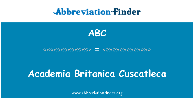 ABC: Academia Encyclopædia Cuscatleca