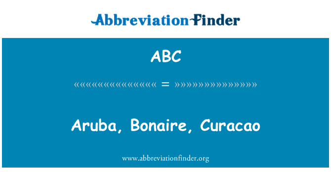 ABC: Aruba, Bonaire, Curacao