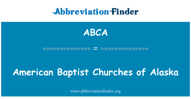 ABCA: American Baptist Churches in Alaska