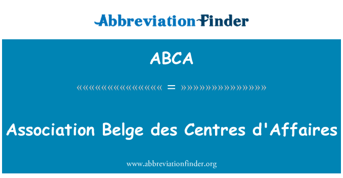 ABCA: Association Belge des Centres d'Affaires