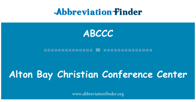 ABCCC: Alton Bay Kristen Conference Center