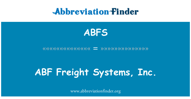 ABFS: ABF nakliye Sistemleri A.ş.