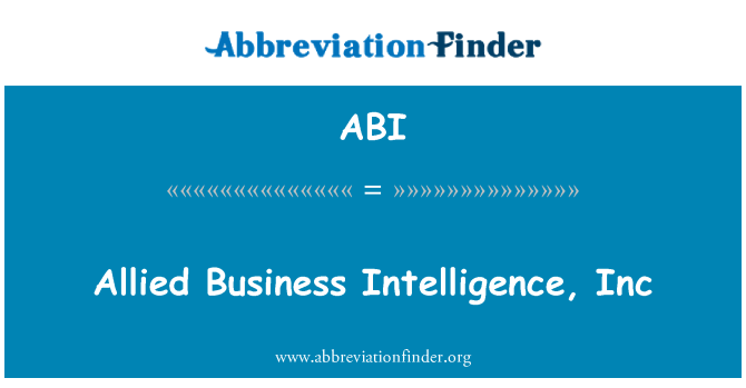 ABI: Allied Business Intelligence, Inc