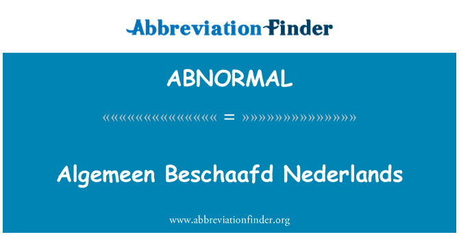 ABNORMAL: Algemeen Beschaafd 荷蘭