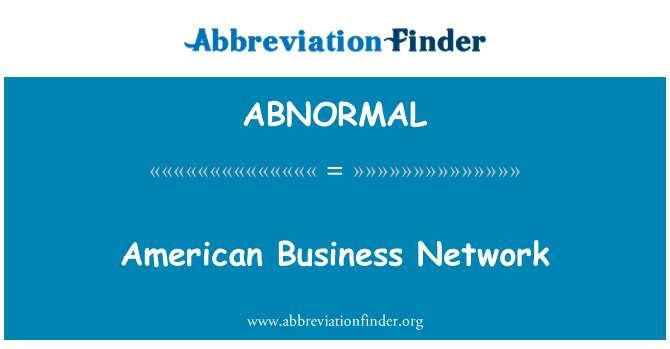 ABNORMAL: Tan-netwerk tan-negozju ta ' l-Amerika
