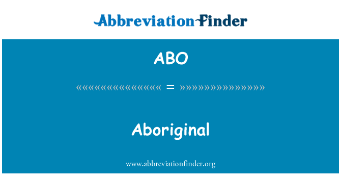 ABO: Aboriginal