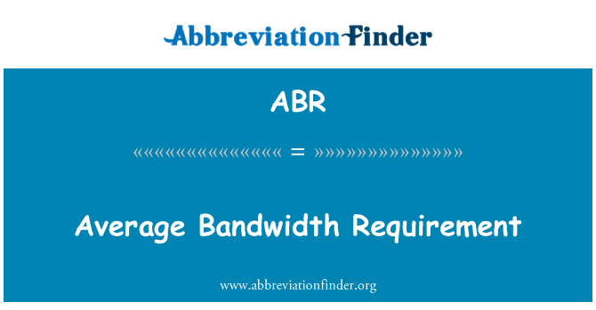 ABR: Requisito di larghezza di banda media
