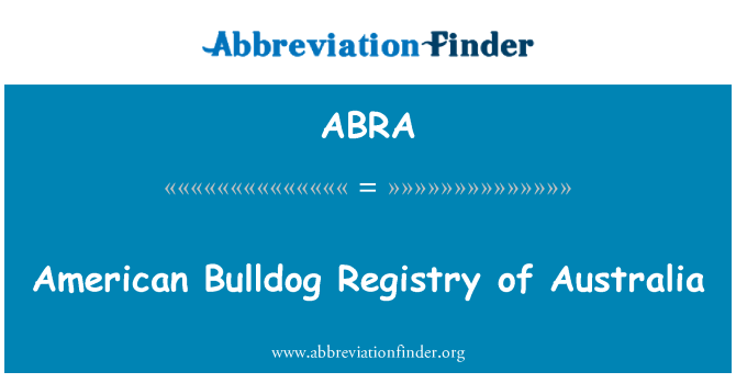 ABRA: Bulldog Ameriken Registry of Ostrali