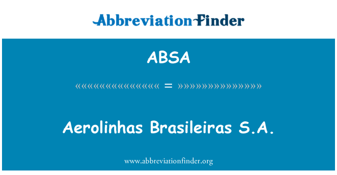 ABSA: Aerolinhas Brasileiras S.A.